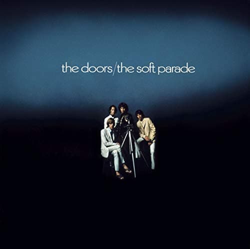 The Soft Parade (40th Anniversary Mixes) [Expanded]