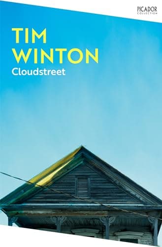 Cloudstreet: An emotional family drama set against a vivid Australian landscape (English Edition)
