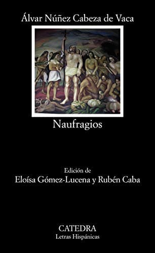 Naufragios (Letras Hispánicas)