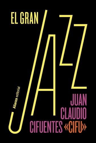 El gran jazz (Libros Singulares (LS))