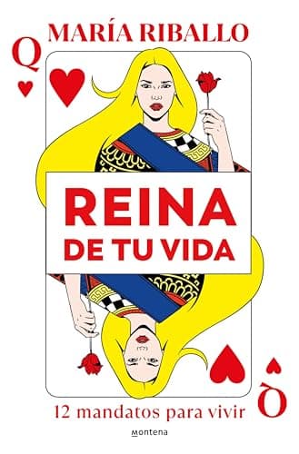 Reina de tu vida: 12 mandatos para vivir