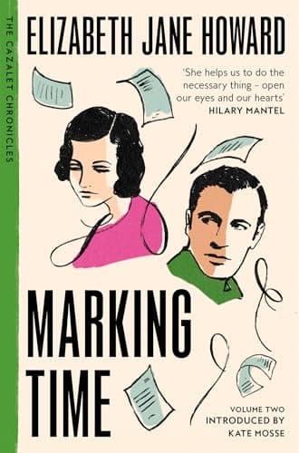 Marking Time: The Beloved Second Instalment in The Cazalet Chronicles (English Edition)