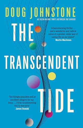 The Transcendent Tide: The EPIC FINALE to the bestselling Enceladons Trilogy – as seen on BB2's BETWEEN THE COVERS (The Enceladons Trilogy Book 3) (English Edition)