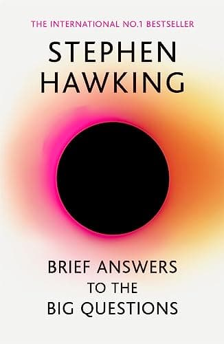 Brief Answers to the Big Questions: 'A beautiful little book by a brilliant mind' DAILY TELEGRAPH (English Edition)