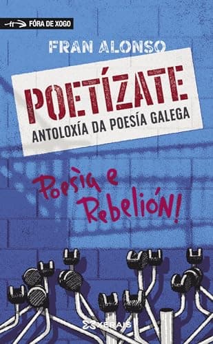 Poetízate: Antoloxía da poesía galega (INFANTIL E XUVENIL - FÓRA DE XOGO E-book) (Galician Edition)