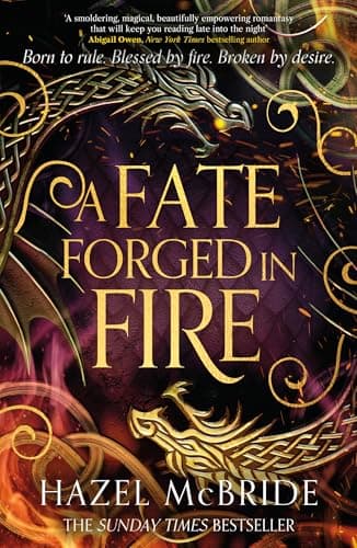 A Fate Forged in Fire: The bestselling romantic fantasy phenomenon and TikTok sensation (Bonded to Beasts) (English Edition)