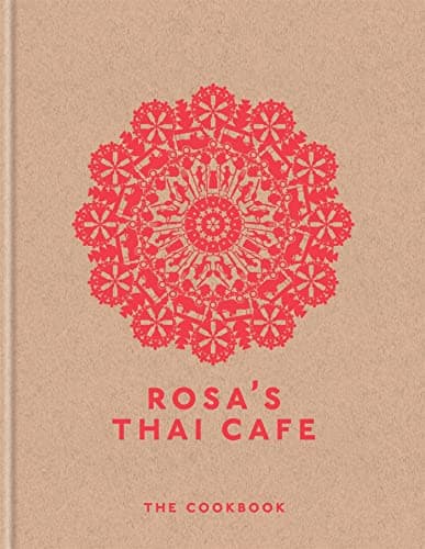 Rosa's Thai Cafe: The Cookbook (English Edition)