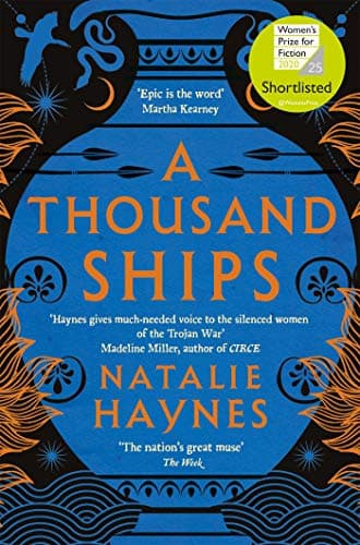 A Thousand Ships: A Gripping Feminist Retelling of the Trojan War, Shortlisted for the Women's Prize for Fiction (English Edition)