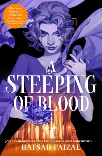 A Steeping of Blood: Brewed with vampires and romance; the breathtaking conclusion to A Tempest of Tea (Blood and Tea Book 2) (English Edition)