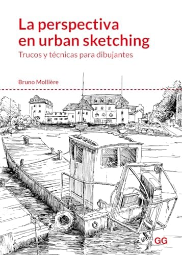La perspectiva en urban sketching. Trucos y técnicas para dibujantes (ARQUITECTURA/PERSPECTIVAS)